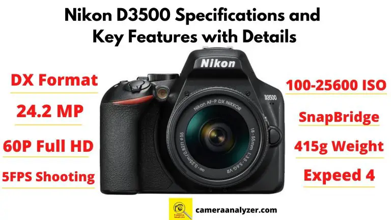 Nikon D3500 Specifications and Key Features