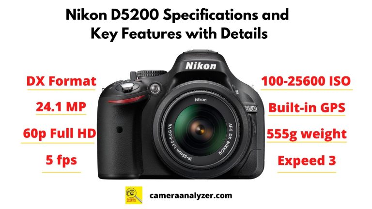 Nikon D5200 Specifications and Key Features