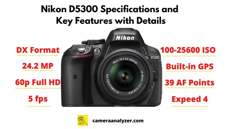 Nikon D5300 Specifications and Key Features