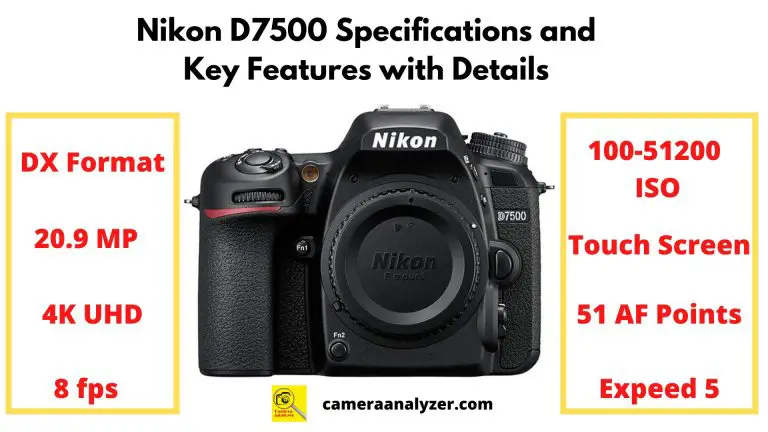 Nikon D7500 Specifications and Key Features